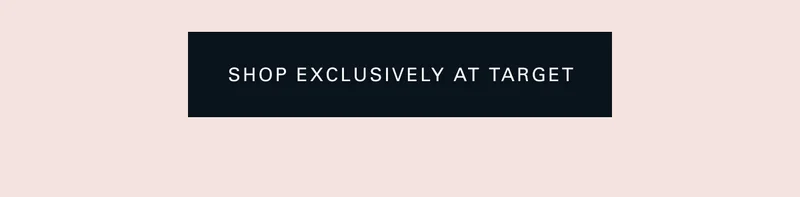 Shop exclusively at Target