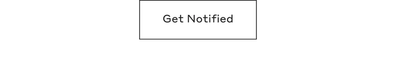 Get Notified