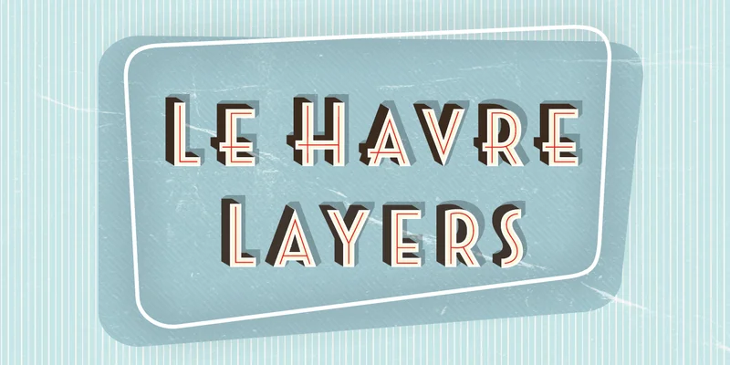 Le Havre Layers