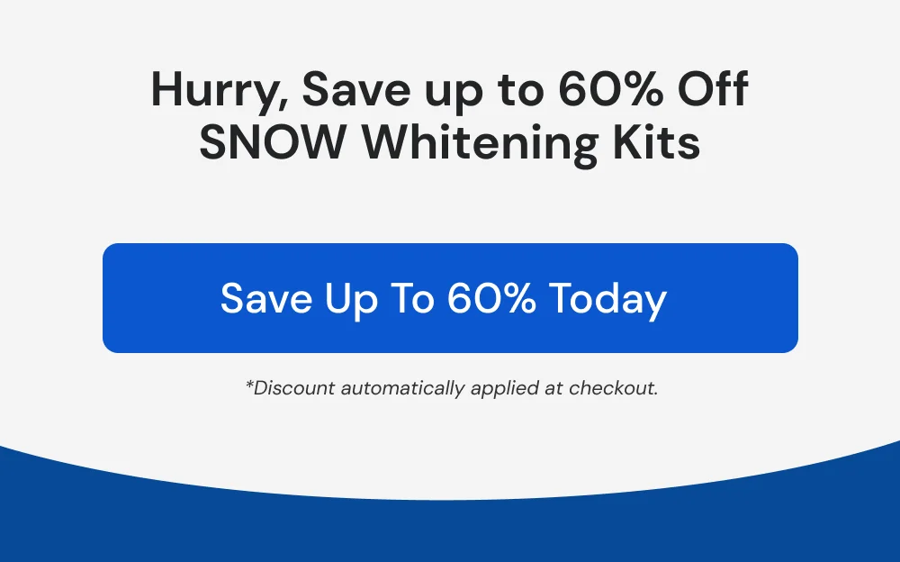 Hurry, Save up to 60% Off SNOW Whitening Kits [SAVE UP TO 60% TODAY]