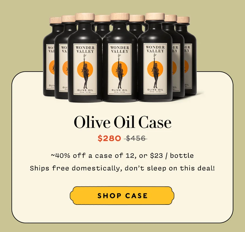 Olive Oil Case now:$280 originally: $456 ~40% off a case of 12, or $23 / bottle Ships free domestically, don’t sleep on this deal
