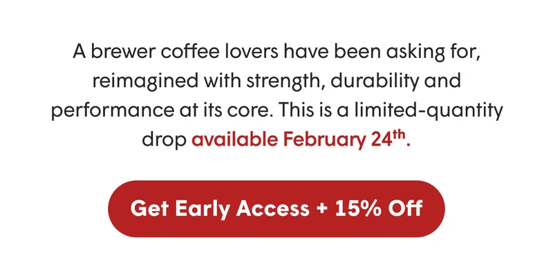 Get early access + 15% Off