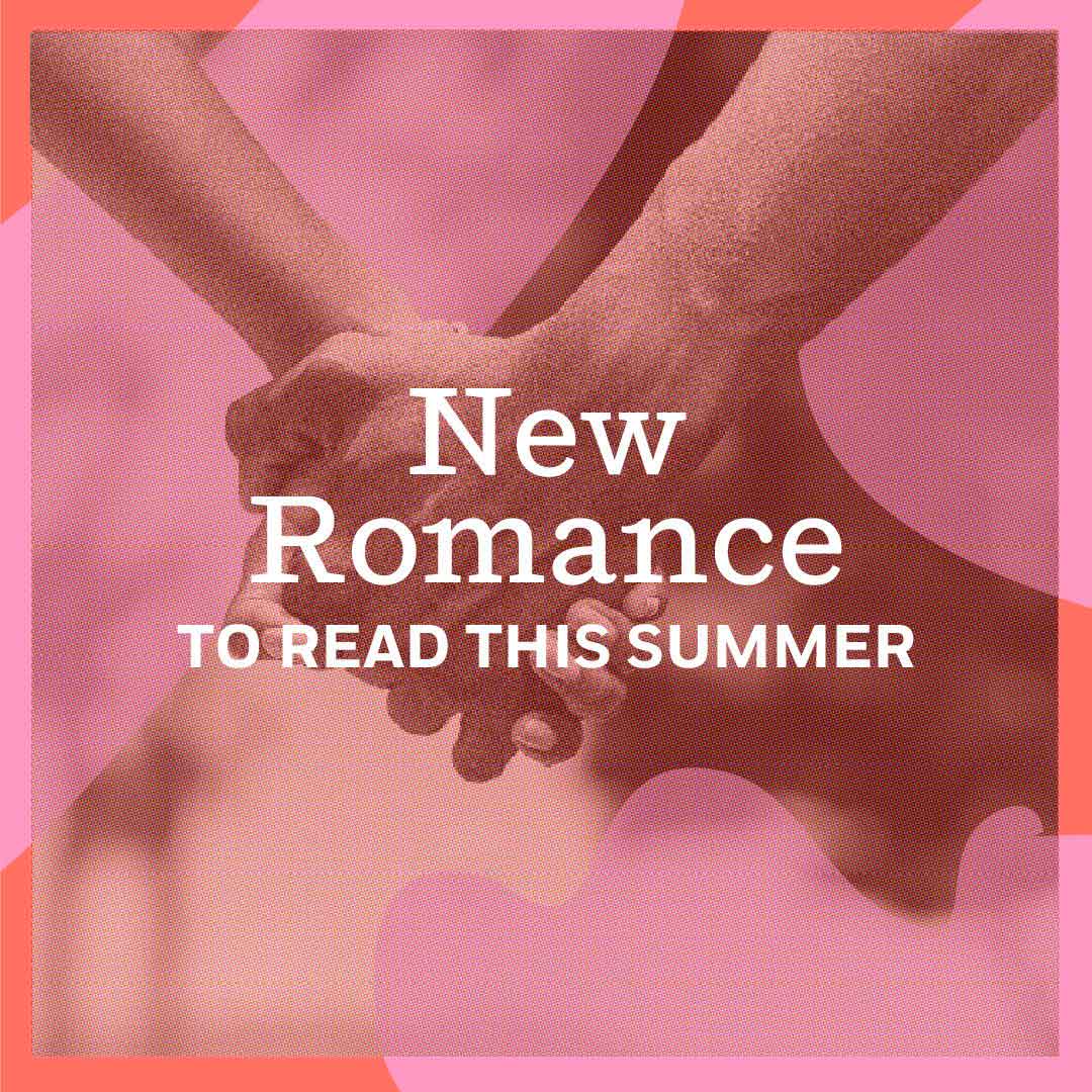 New Romance To Read This Summer
