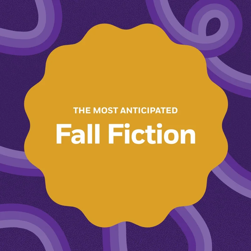 The Most Anticipated Fall Fiction