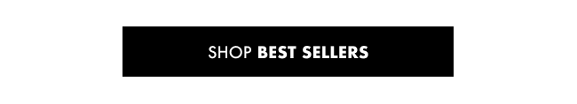 SHOP BEST SELLERS