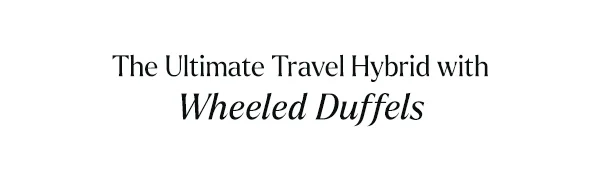 Shop Wheeled Duffels