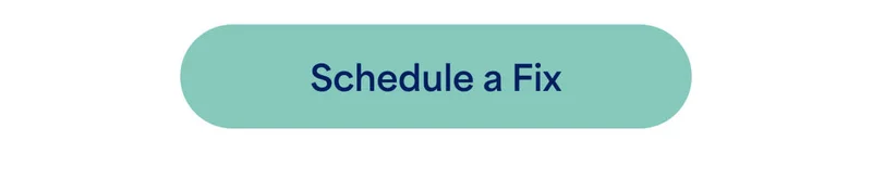 Schedule a Fix