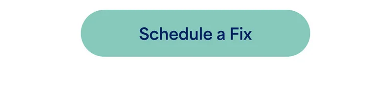 Schedule a Fix