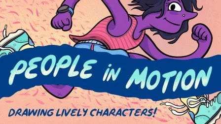 Character Design: Drawing People in Motion