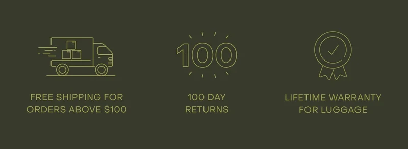Personalise your luggage. Free shipping for orders above $100. 100 day returns. Lifetime warranty for luggage.
