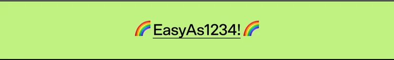 🌈 EasyAs1234!&nbsp;🌈
