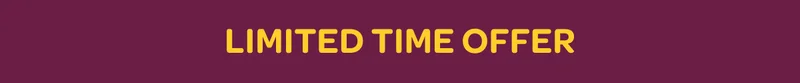 Limited time offer