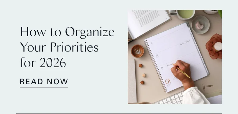 How to Organize Your Priorities for 2026
