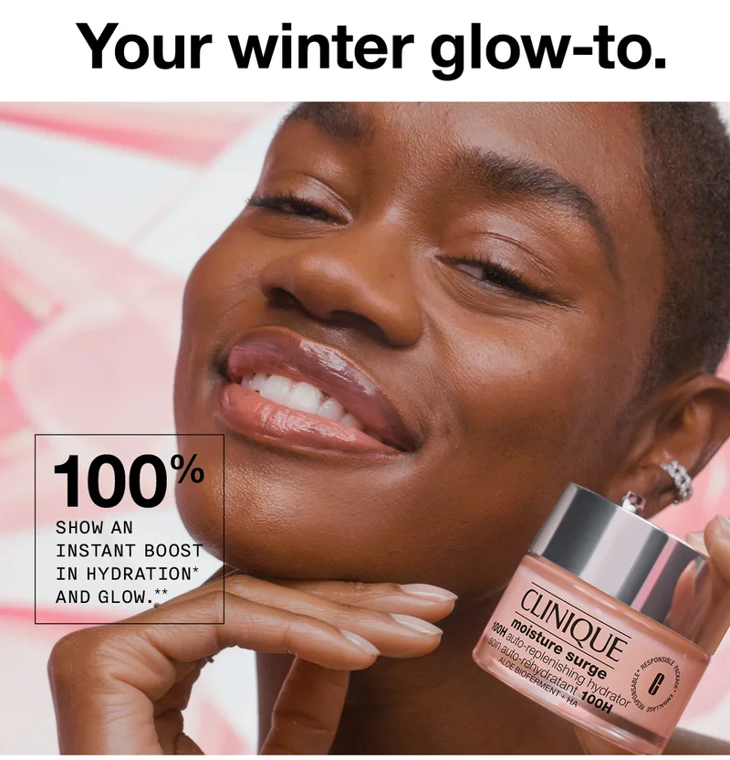Your winter glow-to. 100% show an instant boost in hydration* and glow.**