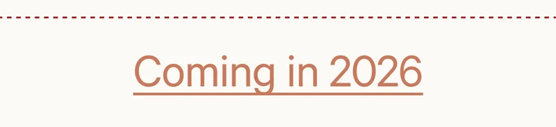 Coming in 2026