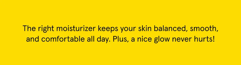 Keep your skin balanced and smooth.