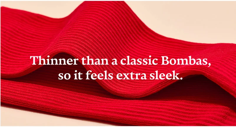 Thinner than a classic Bombas, so it feels extra sleek.