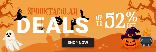 Spooktacular Deals Up to 52% OFF