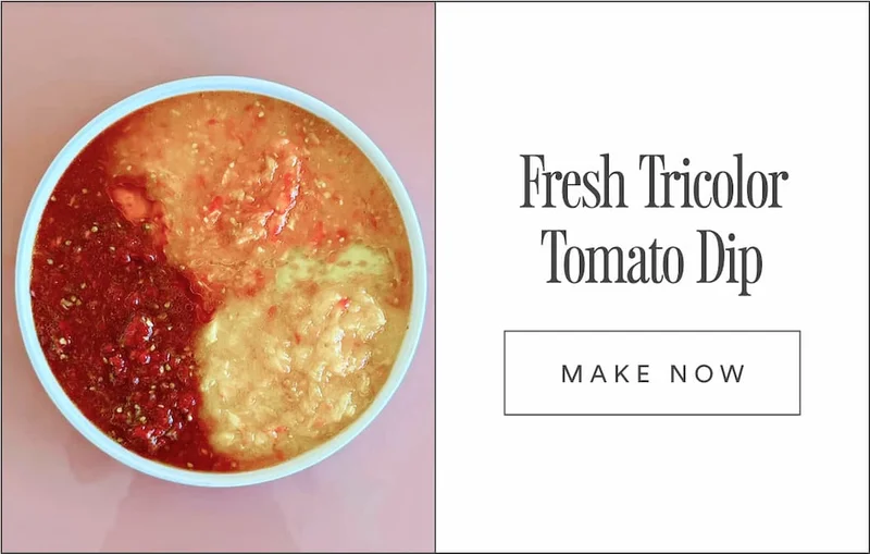 Fresh Tricolor Tomato DIp