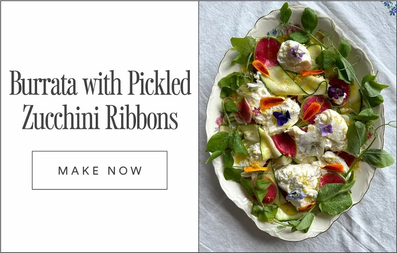Burrata with Pickled Zucchini Ribbons