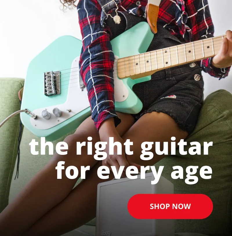 the right guitar for every age - SHOP NOW