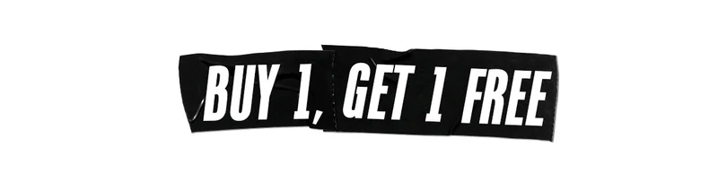 Buy 1, Get 1 Free