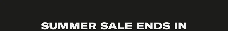 Summer sale ends in: