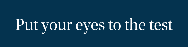 Put your eyes to the test