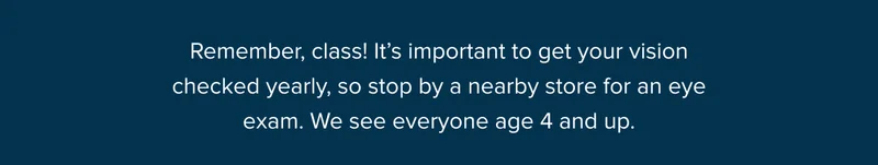 stop by a nearby store for an eye exam