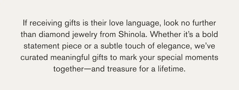 If receiving gifts is their love language, look no further than diamond jewelry from Shinola. Whether it’s a bold statement piece or a subtle touch of elegance, we’ve curated meaningful gifts to mark your special moments together—and treasure for a lifetime.