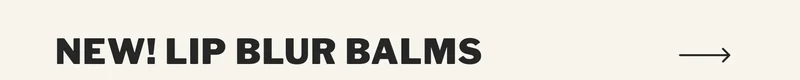 NEW! lip blur balms