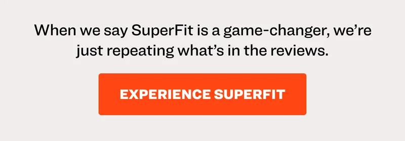 Experience SuperFit