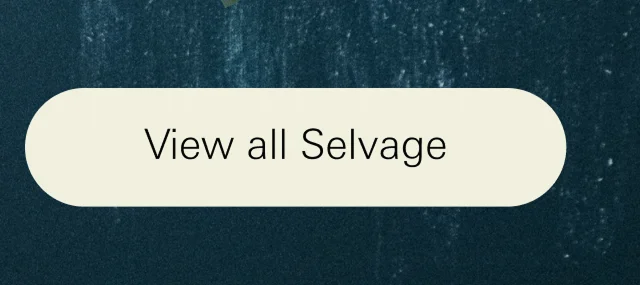 View all selvage