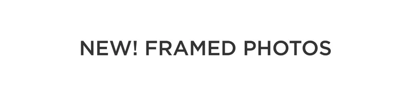 New! Framed Photos