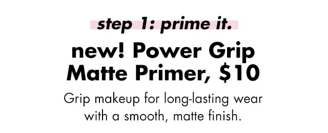 Grip makeup for long-lasting wear with a smooth, matte finish