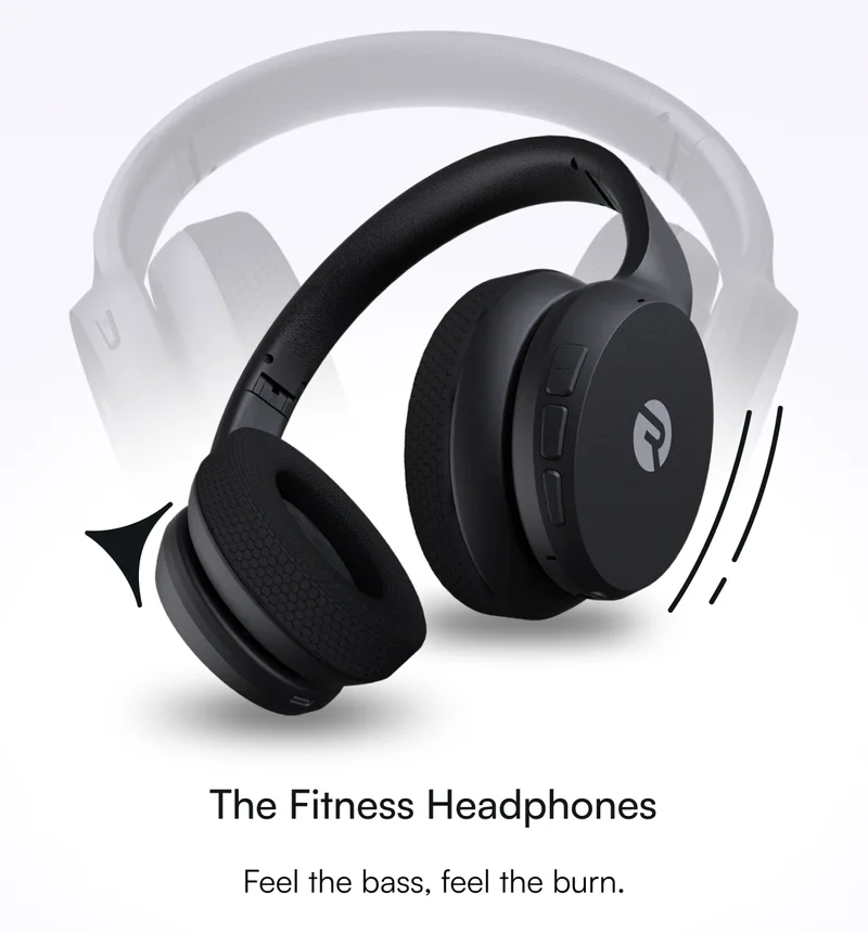 The Fitness Headphones - Feel the bass, feel the burn.