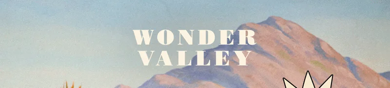 WONDER VALLEY