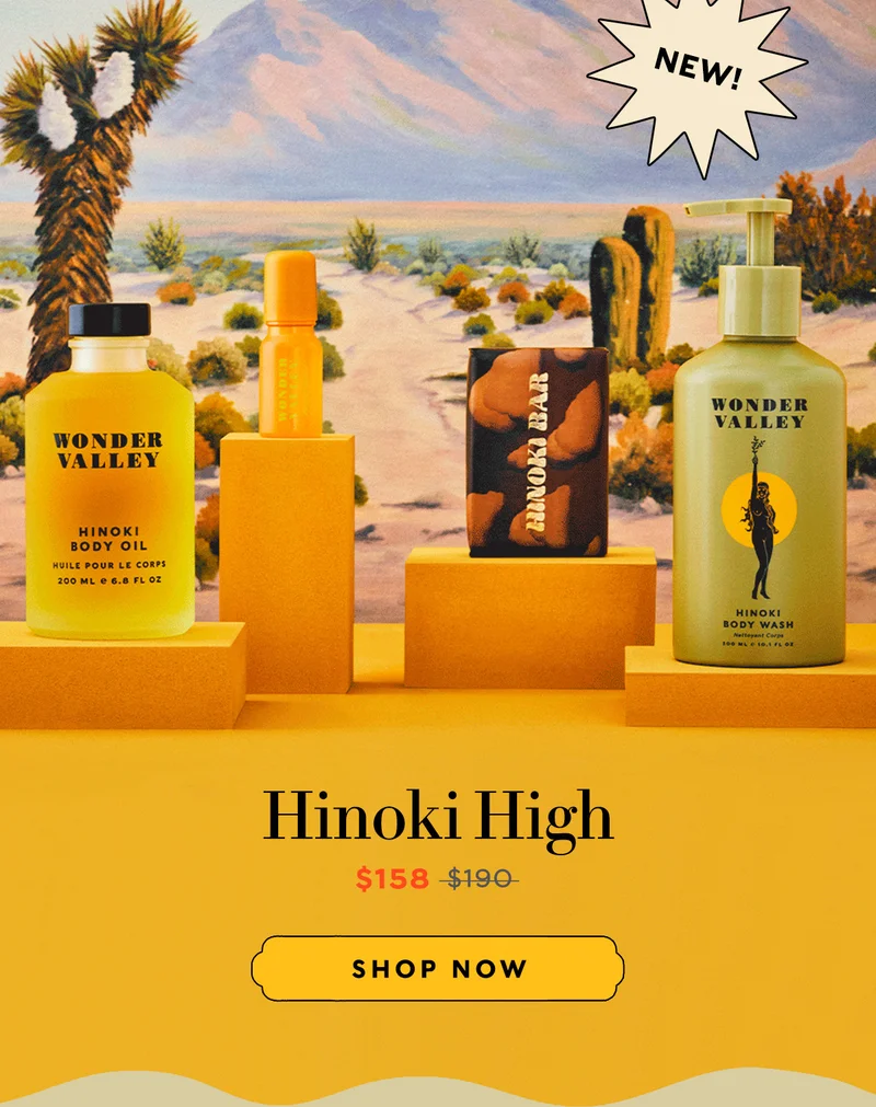 NEW!    Hinoki High $158     SHOP NOW