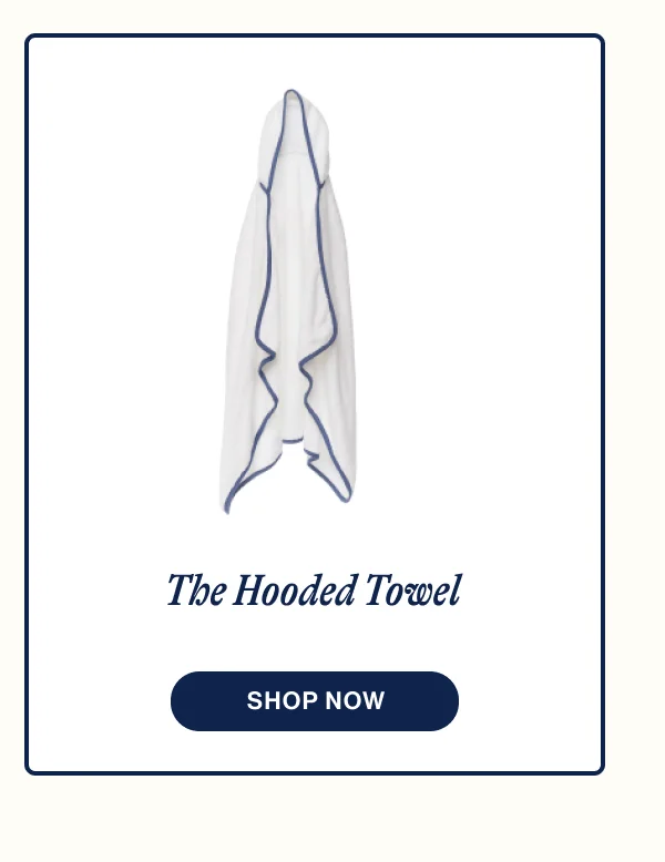 The Hooded Towel. Shop Now