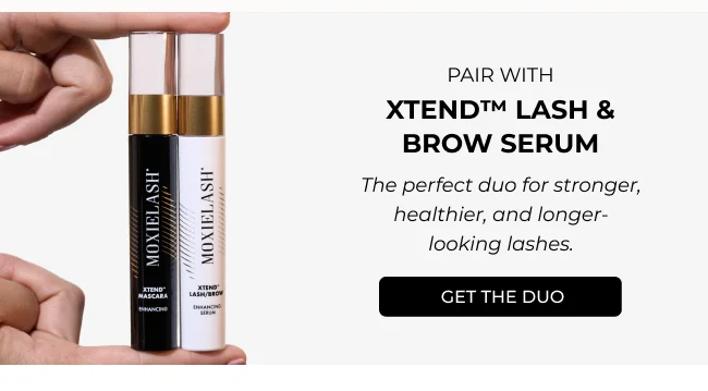 XTend Mascara paired with Lash & Brow Serum — stronger, healthier-looking lashes.