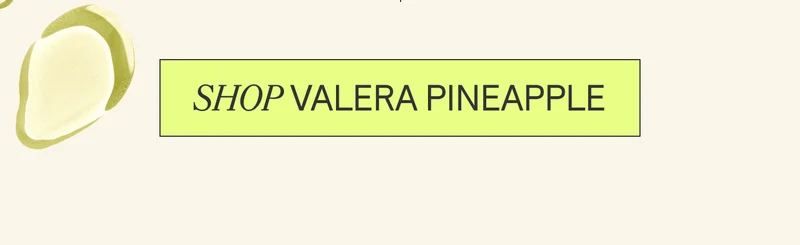 SHOP VALERA PINEAPPLE