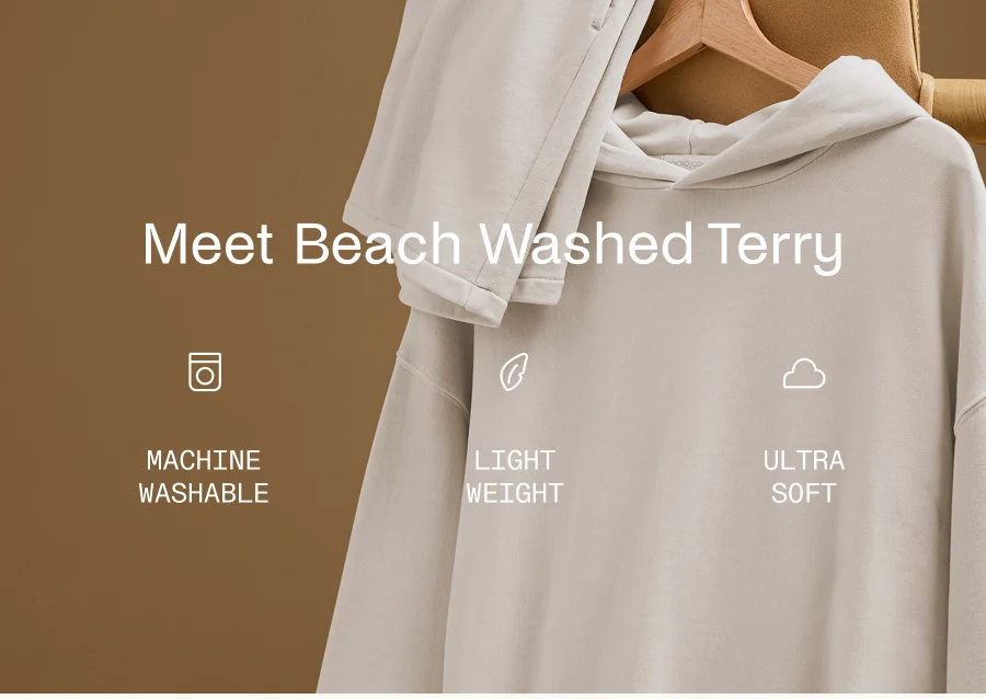 Meet Beach Washed Terry