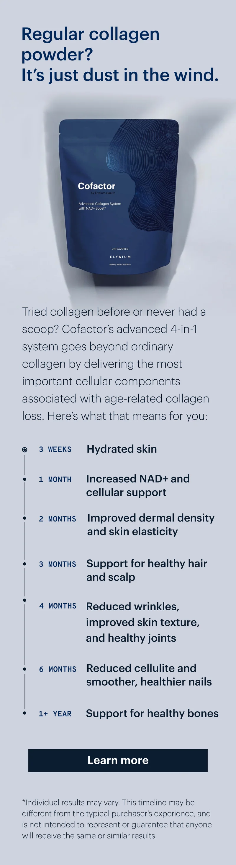 Regular collagen powder? It’s just dust in the wind. | Learn more