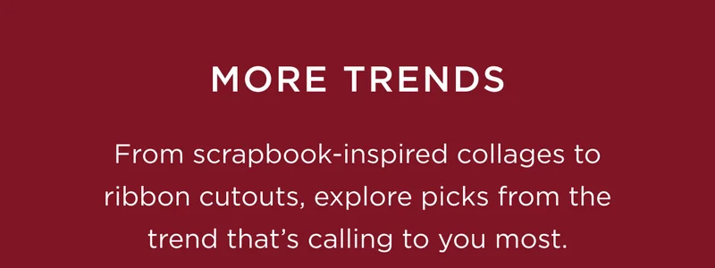More Trends