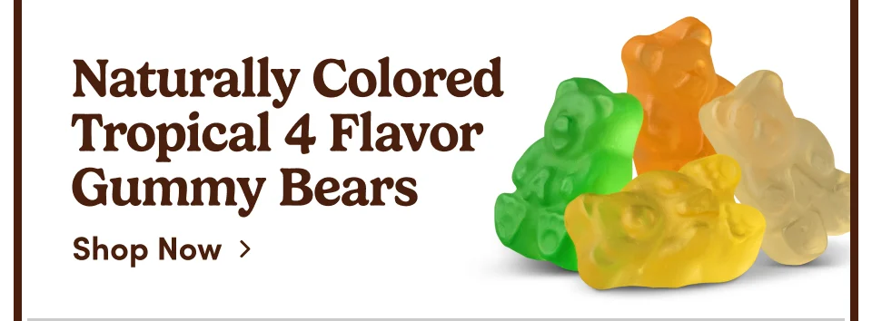 Naturally Colored 4 Flavor Gummy Bears; Shop Now