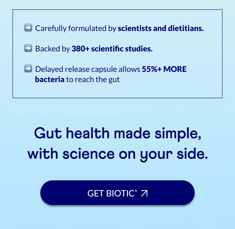 Gut health made simple, with science on your side.