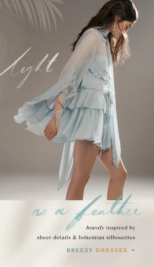 Breezy dresses