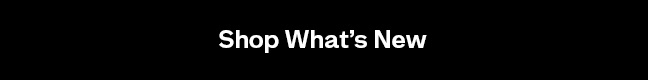 Shop What's New