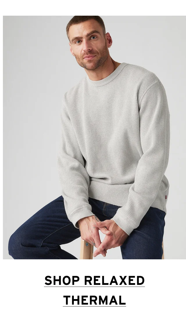 SHOP RELAXED THERMAL