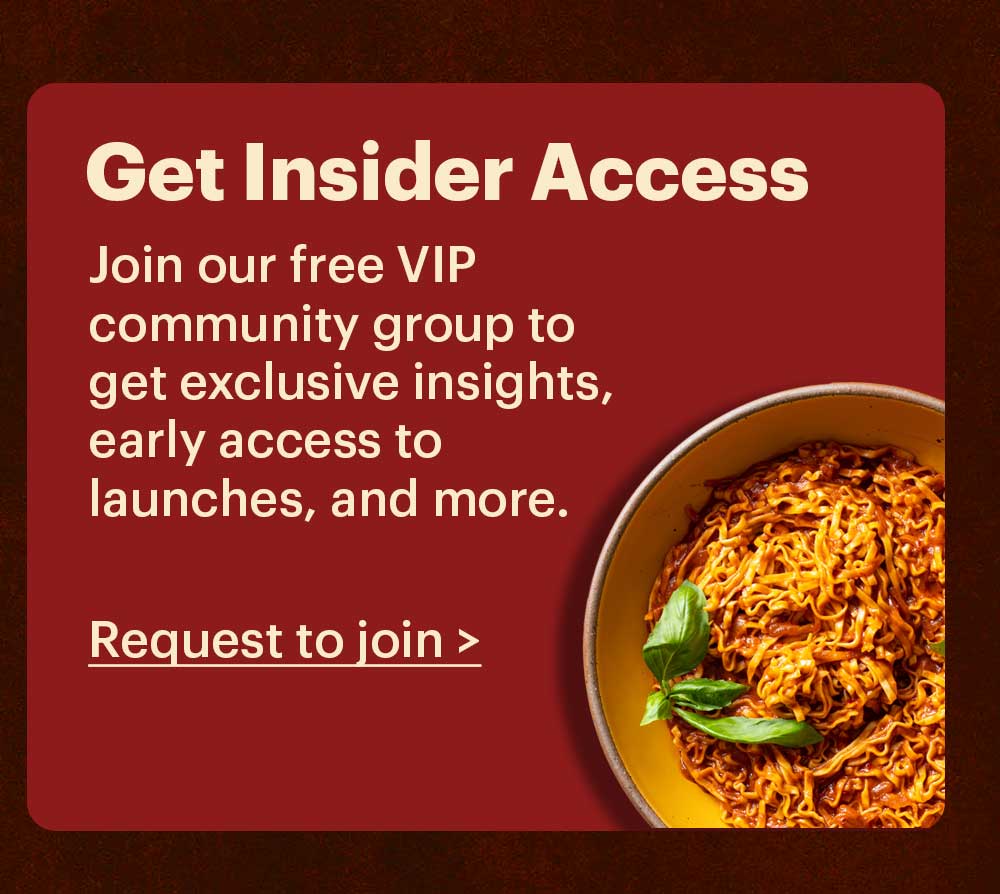 Get insider access Join our free VIP community group to get exclusive insights, early access to launches, and more. Request to join >